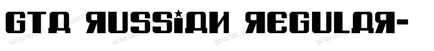 GTA Russian Regular字体转换